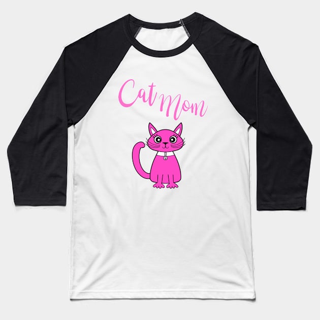 Pink Cat Mom Baseball T-Shirt by SartorisArt1
